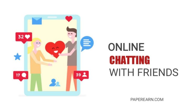 how you can do online chatting - paperearn.com