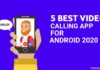 5 Best video calling App - paperearn.com