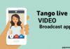 Tango Live Video Broadcast App - paperearn.com