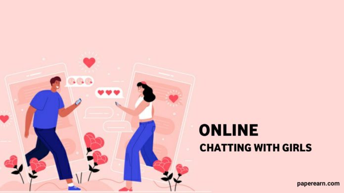 Online Chatting With Girls