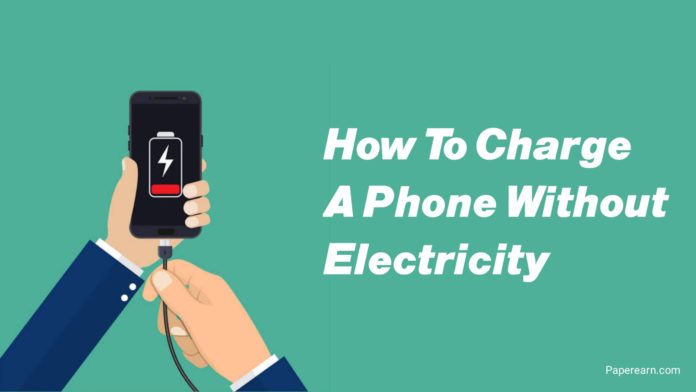 How to charge a Phone without electricity