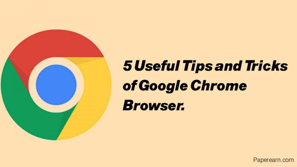 Tips And Tricks Of Google Chrome Browser.