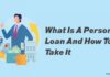 What Is A Personal Loan And How To Take It