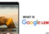 What is Google Lens & How To Use It