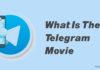 What is the Telegram Movie