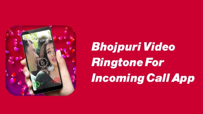 Bhojpuri Video Ringtone