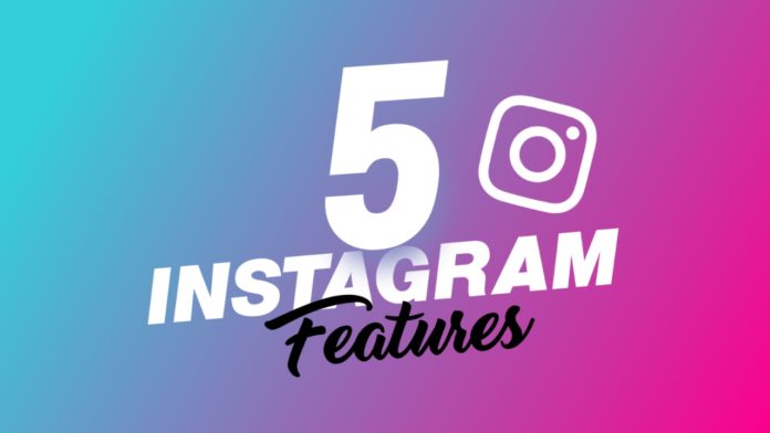 5 Features Of Instagram