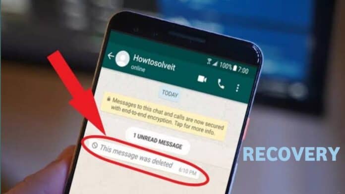 WhatsApp Delete Message Recovery