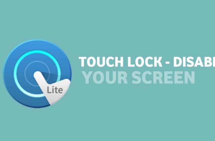 touch lock disable your touch screen