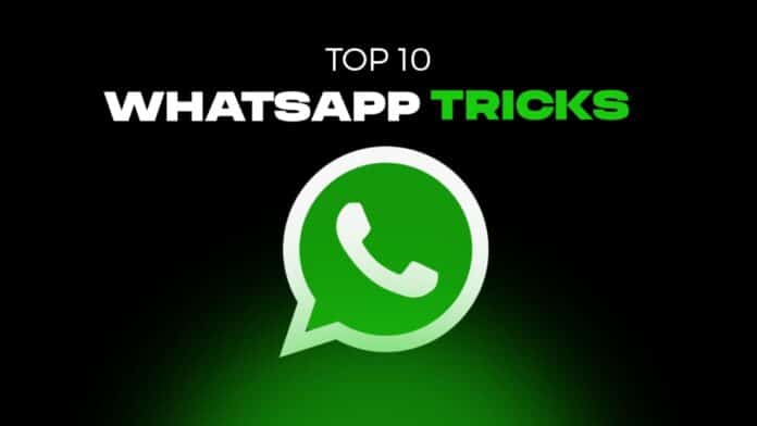10 WhatsApp Tips and Tricks