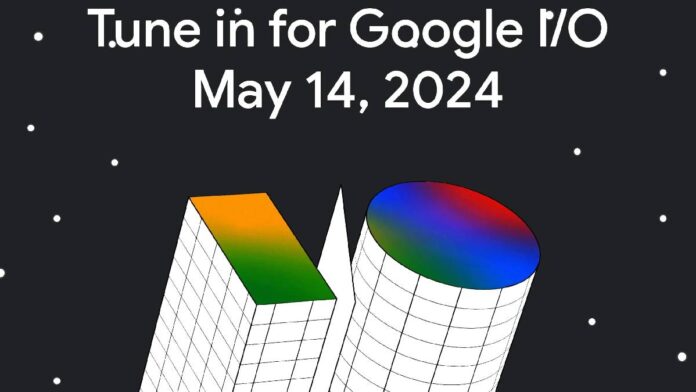 Google I/O 2024 Date Confirmed